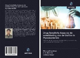Drug Sensitivity Assay op de ontwikkeling van de biofilm in Mycobacteriën