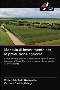bokomslag Modello di investimento per la produzione agricola