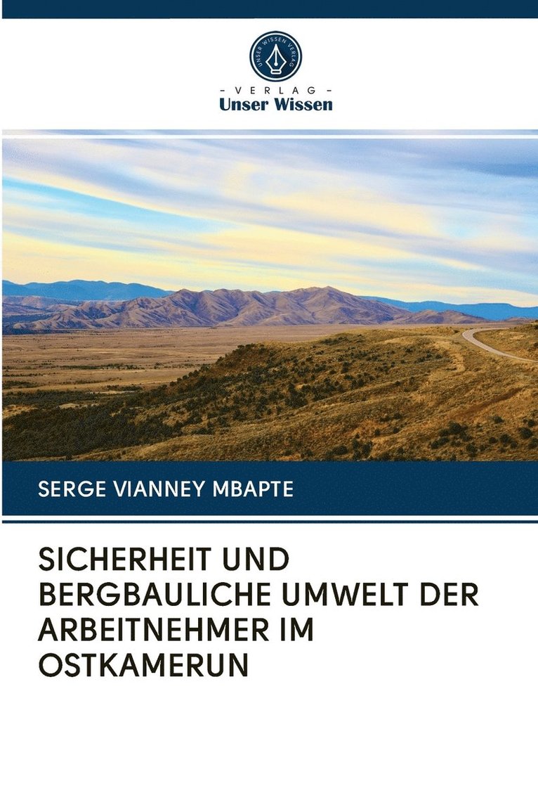 Sicherheit Und Bergbauliche Umwelt Der Arbeitnehmer Im Ostkamerun 1