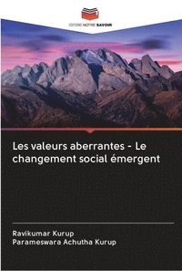 bokomslag Les valeurs aberrantes - Le changement social mergent