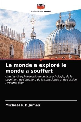 Le monde a explore le monde a souffert 1