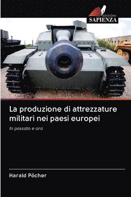 La produzione di attrezzature militari nei paesi europei 1