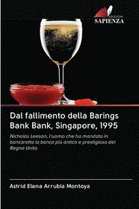 bokomslag Dal fallimento della Barings Bank Bank, Singapore, 1995