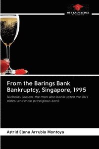 bokomslag From the Barings Bank Bankruptcy, Singapore, 1995