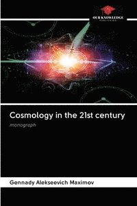 bokomslag Cosmology in the 21st century