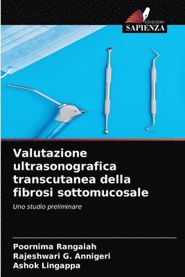 Valutazione ultrasonografica transcutanea della fibrosi sottomucosale 1