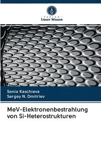 bokomslag MeV-Elektronenbestrahlung von Si-Heterostrukturen