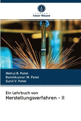 bokomslag Ein Lehrbuch von Herstellungsverfahren - II