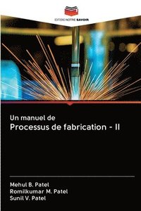 bokomslag Un manuel de Processus de fabrication - II