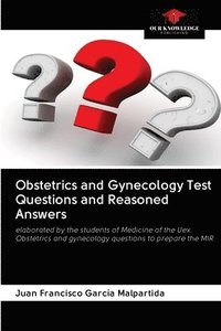 bokomslag Obstetrics and Gynecology Test Questions and Reasoned Answers