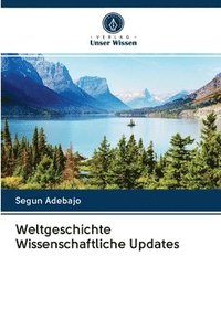 bokomslag Weltgeschichte Wissenschaftliche Updates