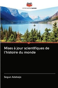 bokomslag Mises  jour scientifiques de l'histoire du monde