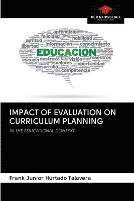Impact of Evaluation on Curriculum Planning 1
