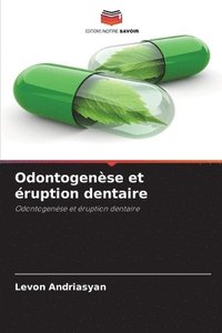 bokomslag Odontogense et ruption dentaire