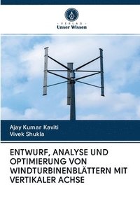 bokomslag Entwurf, Analyse Und Optimierung Von Windturbinenblttern Mit Vertikaler Achse