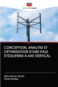 bokomslag Conception, Analyse Et Optimisation d'Une Pale d'olienne  Axe Vertical