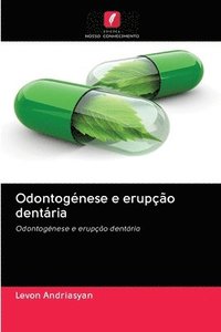 bokomslag Odontogénese e erupção dentária
