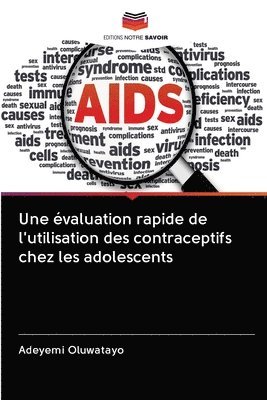 bokomslag Une valuation rapide de l'utilisation des contraceptifs chez les adolescents