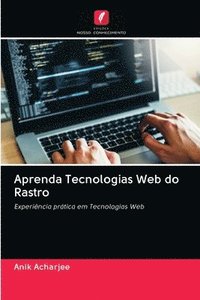 bokomslag Aprenda Tecnologias Web do Rastro