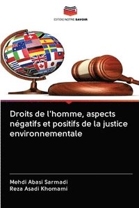 bokomslag Droits de l'homme, aspects ngatifs et positifs de la justice environnementale