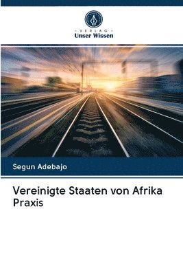 bokomslag Vereinigte Staaten von Afrika Praxis