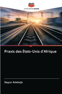 bokomslag Praxis des tats-Unis d'Afrique