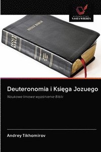 bokomslag Deuteronomia i Ksi&#281;ga Jozuego
