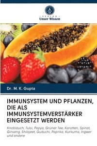 bokomslag Immunsystem Und Pflanzen, Die ALS Immunsystemverstrker Eingesetzt Werden
