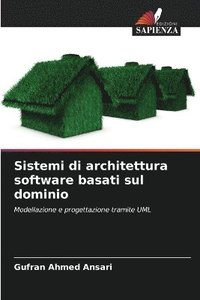 bokomslag Sistemi di architettura software basati sul dominio