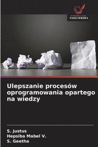 bokomslag Ulepszanie procesów oprogramowania opartego na wiedzy