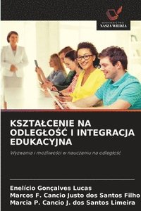 bokomslag Ksztalcenie Na Odleglo?? I Integracja Edukacyjna