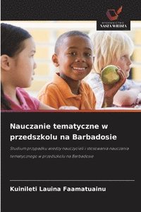 bokomslag Nauczanie tematyczne w przedszkolu na Barbadosie