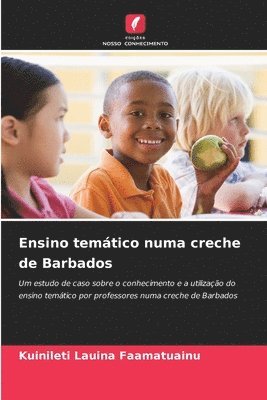 Ensino temático numa creche de Barbados