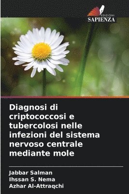 bokomslag Diagnosi di criptococcosi e tubercolosi nelle infezioni del sistema nervoso centrale mediante mole