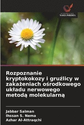 bokomslag Rozpoznanie kryptokokozy i gru?licy w zaka?eniach o?rodkowego ukladu nerwowego metod? molekularn?