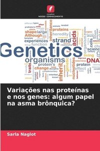 bokomslag Variações nas proteínas e nos genes