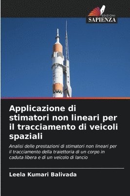 bokomslag Applicazione di stimatori non lineari per il tracciamento di veicoli spaziali