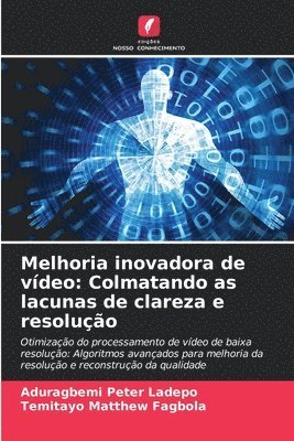 Melhoria inovadora de vídeo