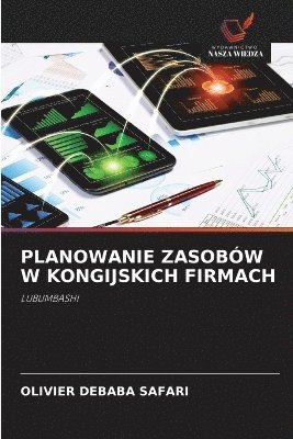 bokomslag Planowanie Zasobów W Kongijskich Firmach