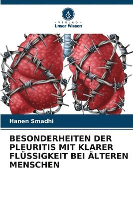 bokomslag Besonderheiten Der Pleuritis Mit Klarer Flüssigkeit Bei Älteren Menschen