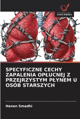 bokomslag Specyficzne Cechy Zapalenia Oplucnej Z Przejrzystym Plynem U Osób Starszych