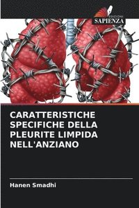 bokomslag Caratteristiche Specifiche Della Pleurite Limpida Nell'anziano