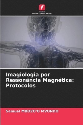 Imagiologia por Ressonância Magnética