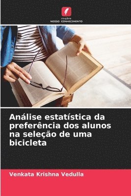 Análise estatística da preferência dos alunos na seleção de uma bicicleta