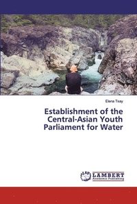 bokomslag Establishment of the Central-Asian Youth Parliament for Water