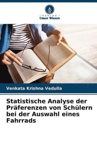 bokomslag Statistische Analyse der Präferenzen von Schülern bei der Auswahl eines Fahrrads