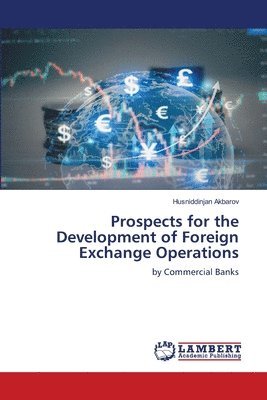 bokomslag Prospects for the Development of Foreign Exchange Operations