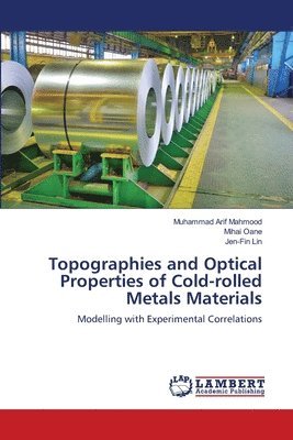 Topographies and Optical Properties of Cold-rolled Metals Materials 1