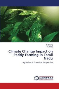 bokomslag Climate Change Impact on Paddy Farming in Tamil Nadu