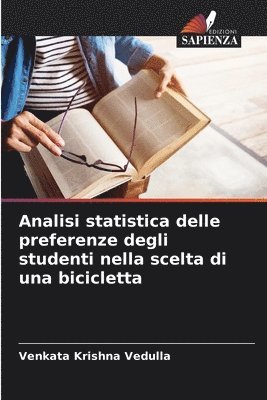 Venkata Krishna Vedulla - Analisi statistica delle preferenze degli studenti nella scelta di una bicicletta, Häftad